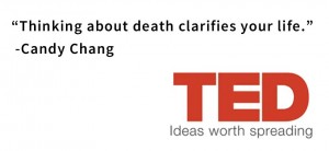 passare-quote-thinking-about-death-clarifies-your-life-Candy-Chang